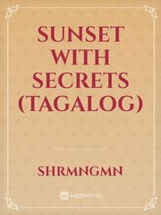 Sunset with Secrets (TAGALOG) Book