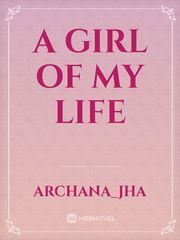 A girl of my life Book
