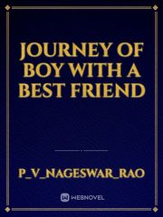 Journey of boy with a best friend Book