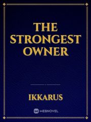 The strongest owner Book