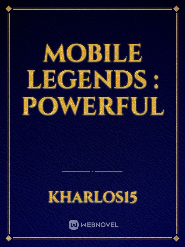 MOBILE LEGENDS : POWERFUL Book