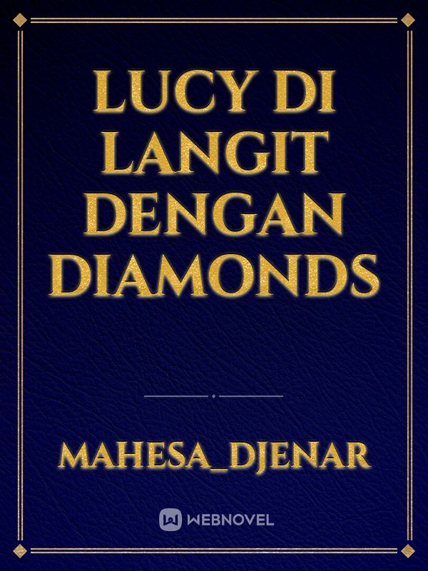 Lucy di Langit dengan Diamonds