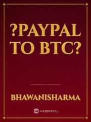 ?PayPal To BTC? Book
