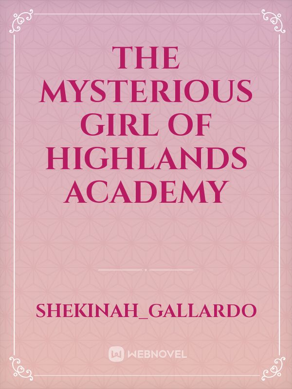 The Mysterious Girl Of Highlands Academy Book