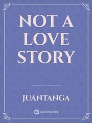 Not a Love Story Book