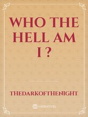 Who the hell am I ? Book