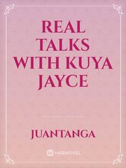 Real Talks with Kuya Jayce Book
