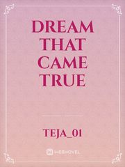 Dream that came TRUE Book