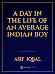 A day in the life of an average Indian boy Book