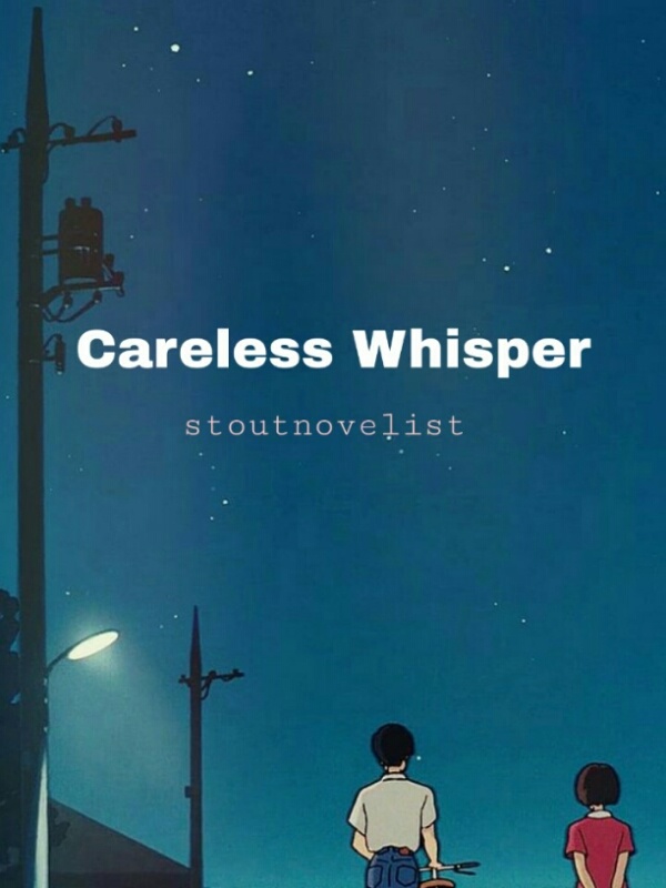 Careless Whisper Book