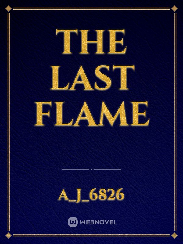 the last flame
