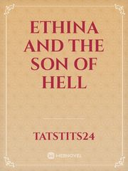 Ethina and The Son of hell Book
