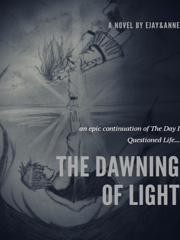 The Dawning of Light