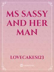 Ms sassy and her man Book
