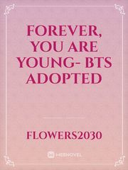 Forever, You Are Young- BTS Adopted Book