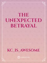 The Unexpected Betrayal Book