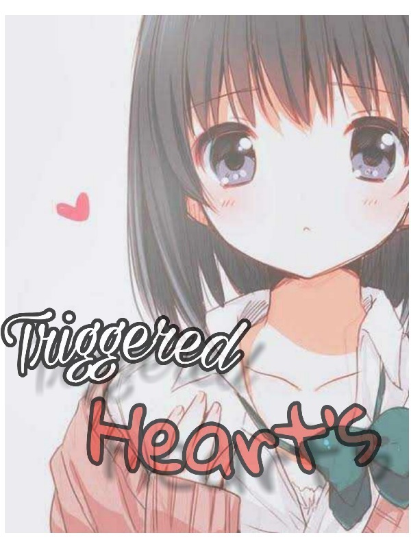 Triggered Hearts Book