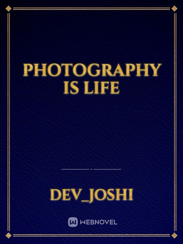PHOTOGRAPHY IS LIFE Book