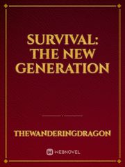 Survival: The new generation Book