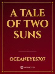 A Tale of Two Suns Book