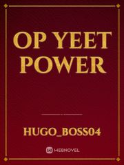 Op yeet power Book