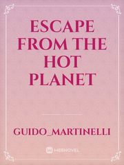 escape from the hot planet Book
