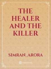 The healer and the killer Book