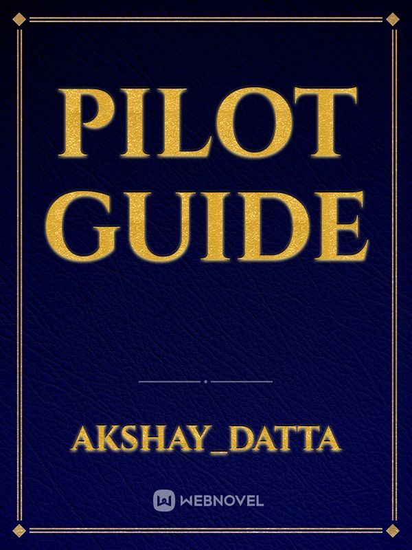 Pilot guide