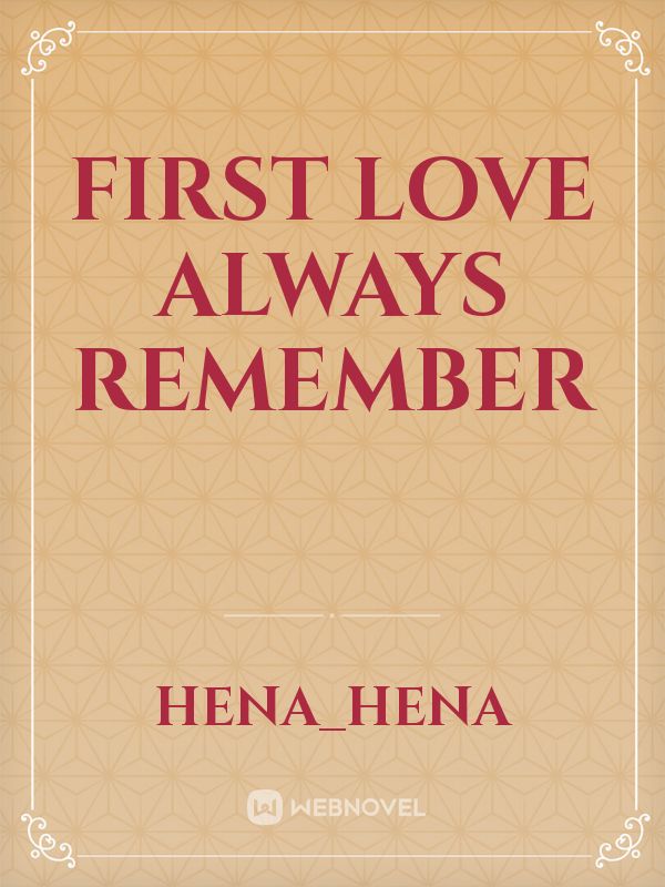 first love always remember Book