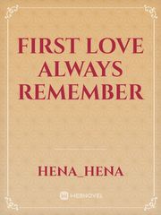 first love always remember Book