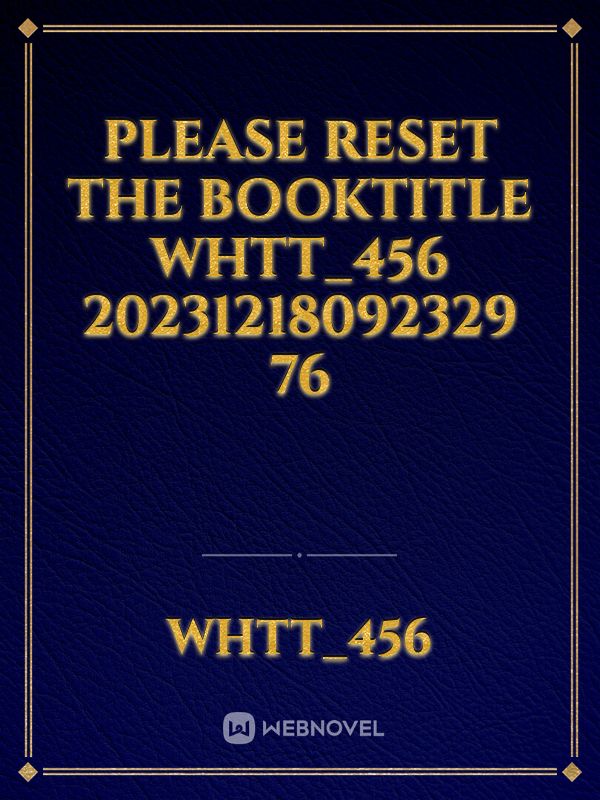 please reset the booktitle Whtt_456 20231218092329 76