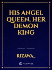 His Angel Queen, Her Demon King Book