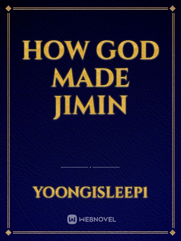 How God made Jimin