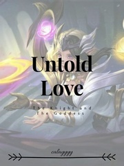Untold Love: The Knight and The Goddess Book