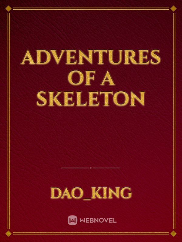Adventures Of A Skeleton Book