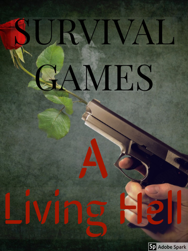 Survival Games : A Living Hell