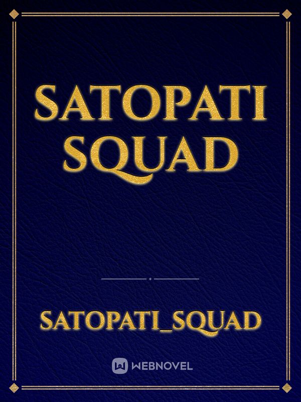 SATOPATI SQUAD Book