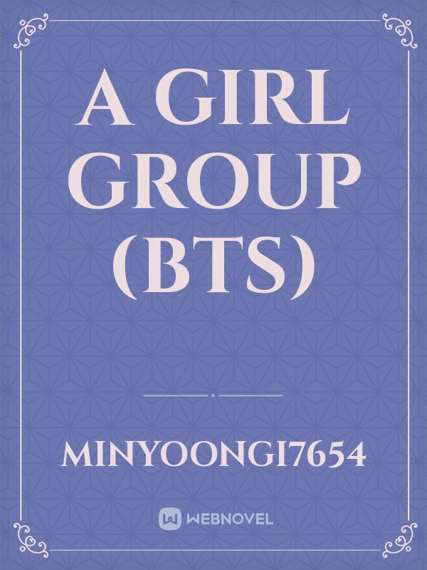 A Girl Group (BTS) Book
