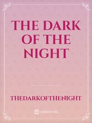 The Dark Of The Night Book