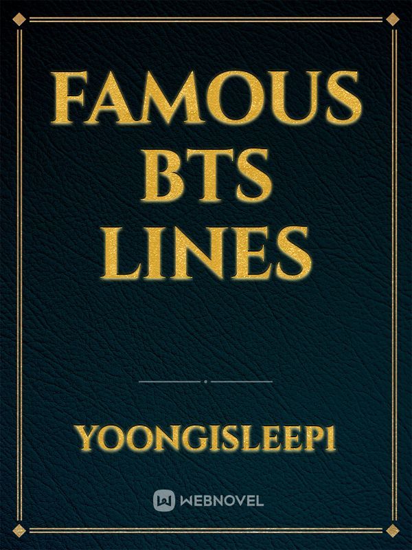 Famous BTS Lines