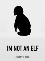I'm Not An Elf Book