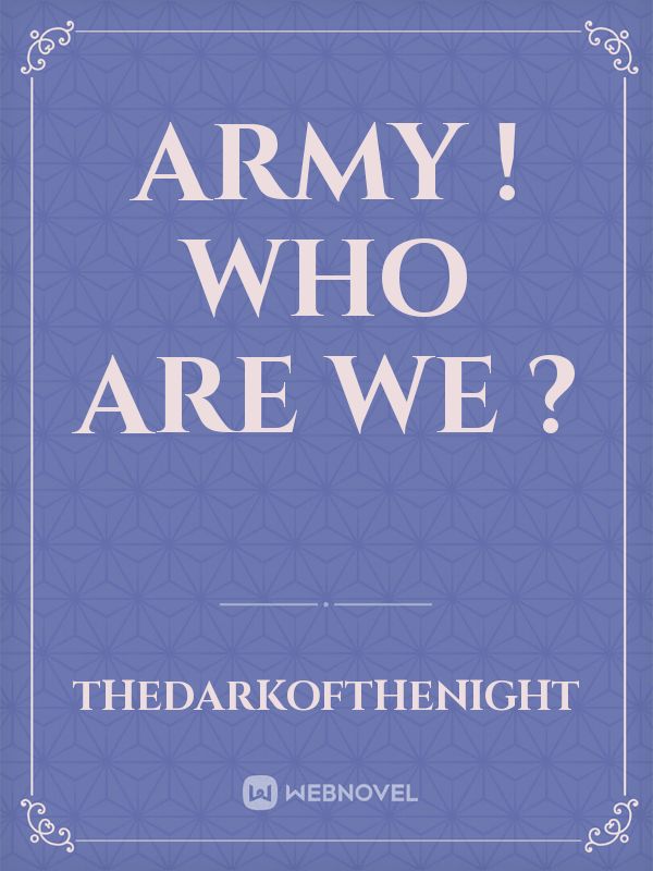 Army ! who are we ? Book