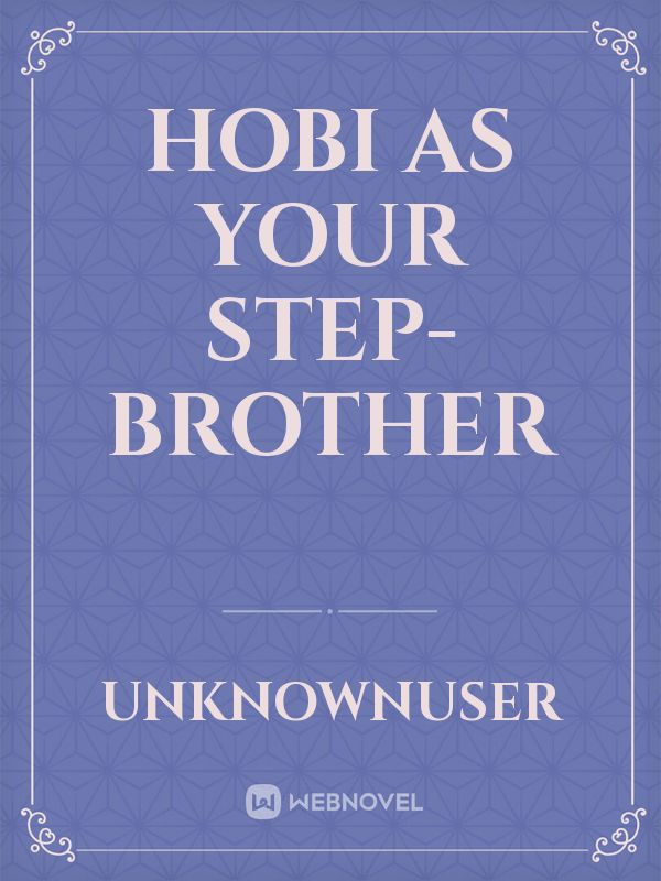 Hobi as your step-brother