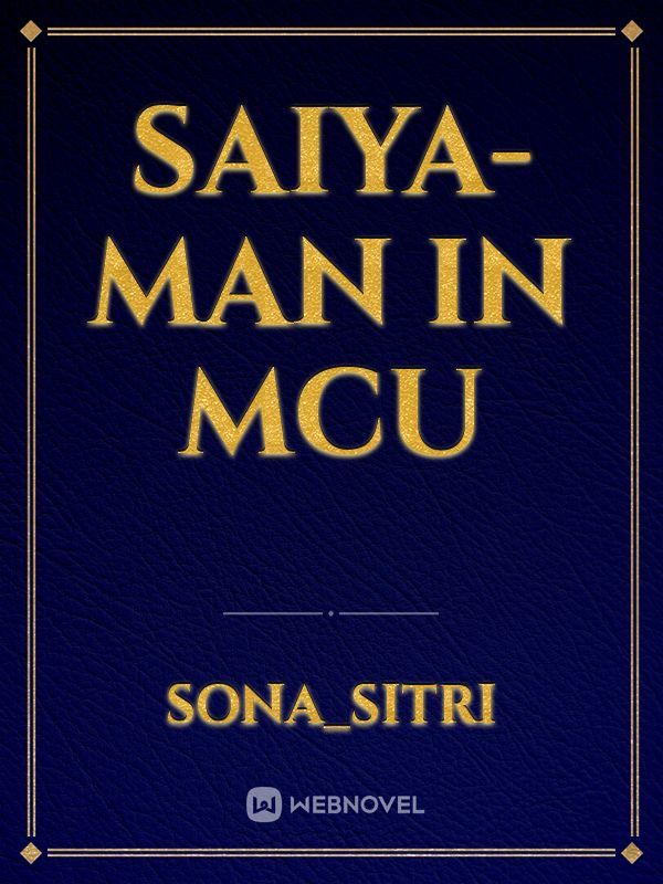 saiya-man in mcu Book