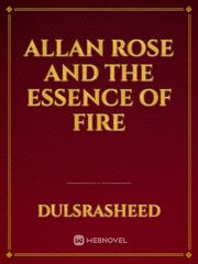 Allan Rose and the Essence of Fire Book