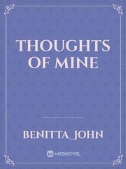 Thoughts of mine Book