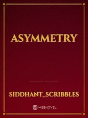 Asymmetry Book