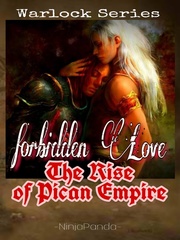 forbidden love: Rise of the Pican Empire Book