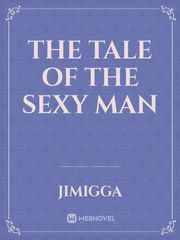 the tale of the sexy man Book