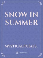 Snow in Summer Book